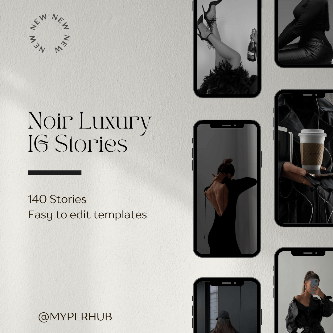 140 Noir Luxury Instagram Stories